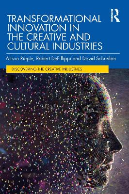 Transformational Innovation in the Creative and Cultural Industries