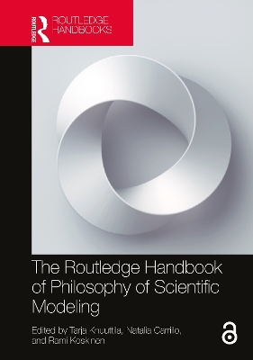 Routledge Handbook of Philosophy of Scientific Modeling