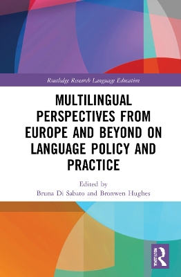 Multilingual Perspectives from Europe and Beyond on Language Policy and  Practice