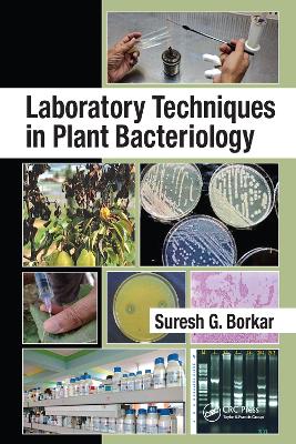 Laboratory Techniques in Plant Bacteriology