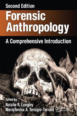 Forensic Anthropology: A Comprehensive Introduction, Second Edition 2nd edition
