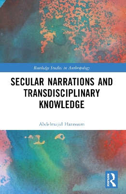 Secular Narrations and Transdisciplinary Knowledge