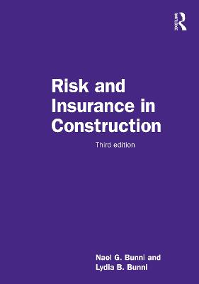 Risk and Insurance in Construction 3rd edition