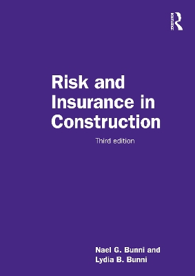 Risk and Insurance in Construction 3rd edition