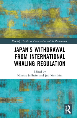 Japan's Withdrawal from International Whaling Regulation: Implications for Global Environmental Diplomacy