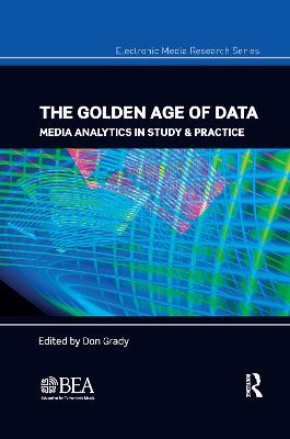 Golden Age of Data: Media Analytics in Study & Practice