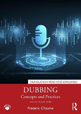 Dubbing: Concepts and Practices 2nd edition