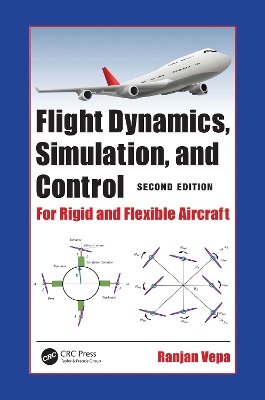 Flight Dynamics, Simulation, and Control: For Rigid and Flexible Aircraft 2nd edition