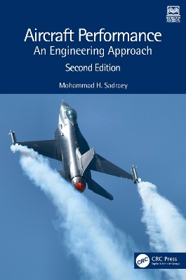 Aircraft Performance: An Engineering Approach 2nd edition
