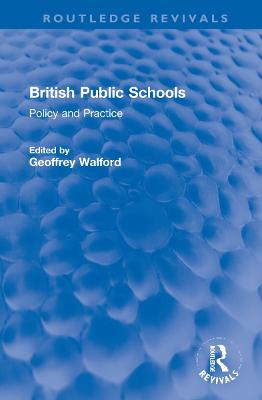 British Public Schools: Policy and Practice