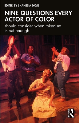 Nine questions every actor of color should consider when tokenism is not  enough