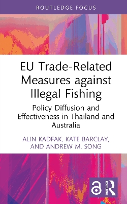 EU Trade-Related Measures against Illegal Fishing: Policy Diffusion and Effectiveness in Thailand and Australia