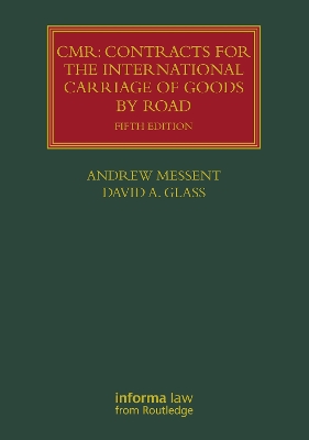CMR: Contracts for the International Carriage of Goods by Road 5th edition