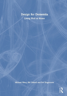 Design for Dementia: Living Well at Home