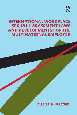 International Workplace Sexual Harassment Laws and Developments for the  Multinational Employer