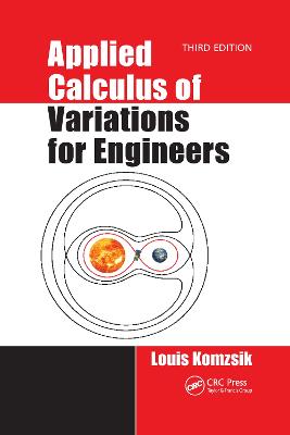 Applied Calculus of Variations for Engineers, Third edition 3rd edition