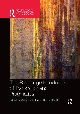 Routledge Handbook of Translation and Pragmatics