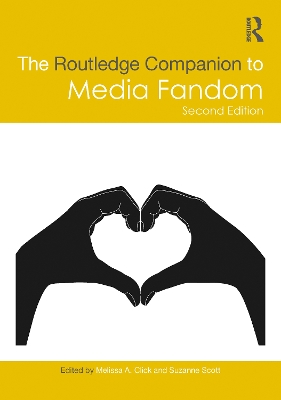 Routledge Companion to Media Fandom 2nd edition