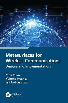 Metasurfaces for Wireless Communications: Designs and Implementations