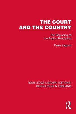 Court and the Country: The Beginning of the English Revolution