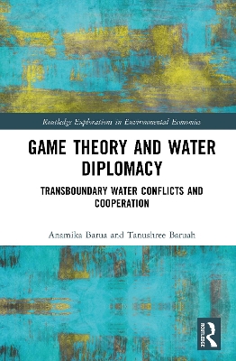 Game Theory and Water Diplomacy: Transboundary Water Conflicts and Cooperation