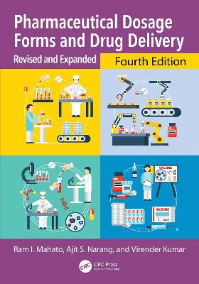 Pharmaceutical Dosage Forms and Drug Delivery: Revised and Expanded 4th edition