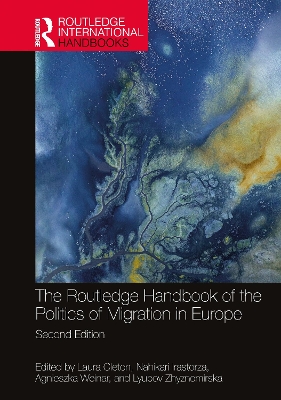 Routledge Handbook of the Politics of Migration in Europe 2nd edition