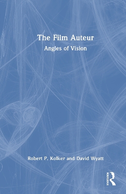 Film Auteur: Angles of Vision