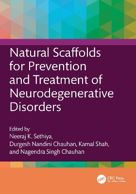 Natural Scaffolds for Prevention and Treatment of Neurodegenerative Disorders