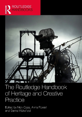 Routledge Handbook of Heritage and Creative Practice