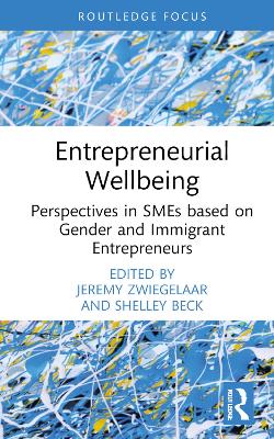 Entrepreneurial Wellbeing: Perspectives in SMEs based on Gender and Immigrant Entrepreneurs