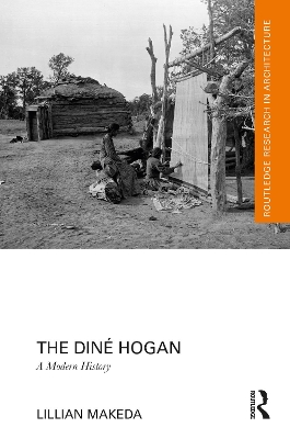 Din&eacute; Hogan: A Modern History