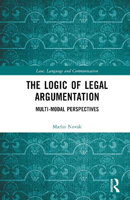 Logic of Legal Argumentation: Multi-Modal Perspectives