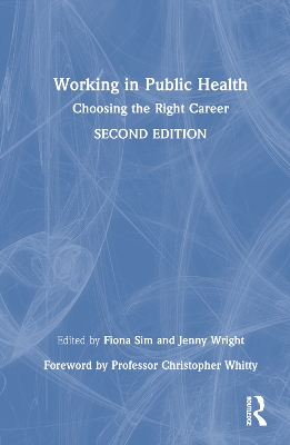 Working in Public Health: Choosing the Right Career 2nd edition