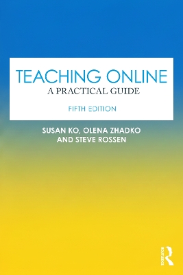 Teaching Online: A Practical Guide 5th edition