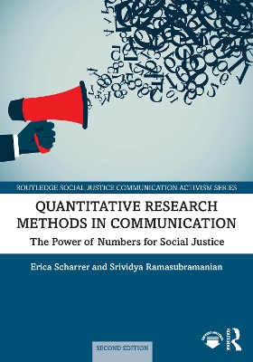 Quantitative Research Methods in Communication: The Power of Numbers for Social Justice 2nd edition