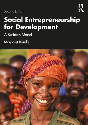 Social Entrepreneurship for Development: A Business Model 2nd edition