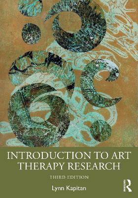 Introduction to Art Therapy Research 3rd edition
