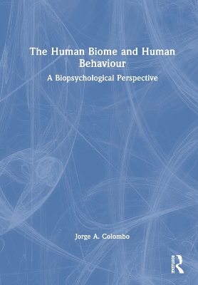 Human Biome and Human Behaviour: A Biopsychological Perspective