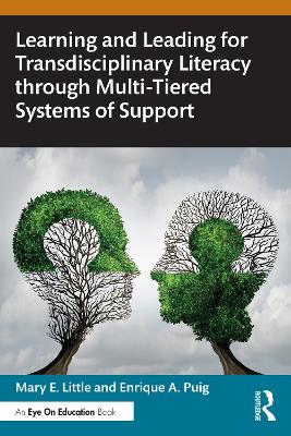 Learning and Leading for Transdisciplinary Literacy through Multi-Tiered  Systems of Support