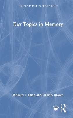 Key Topics in Memory