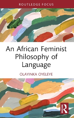 African Feminist Philosophy of Language
