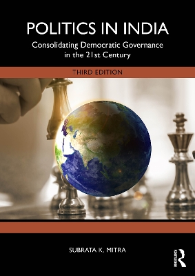Politics in India: Consolidating Democratic Governance in the 21st Century 3rd edition