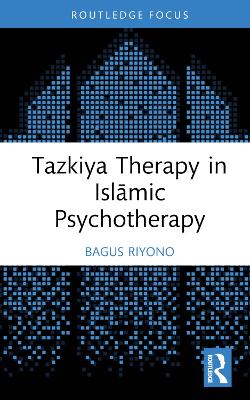 Tazkiya Therapy in Islmic Psychotherapy