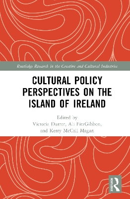 Cultural Policy: Perspectives on the Island of Ireland