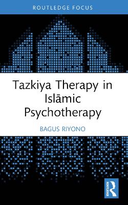 Tazkiya Therapy in Islmic Psychotherapy