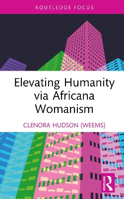 Elevating Humanity via Africana Womanism