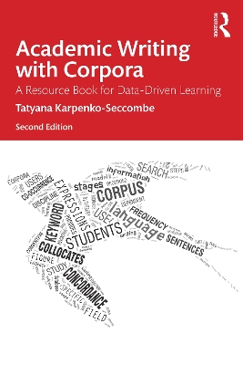 Academic Writing with Corpora: A Resource Book for Data-Driven Learning 2nd edition