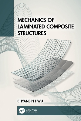 Mechanics of Laminated Composite Structures