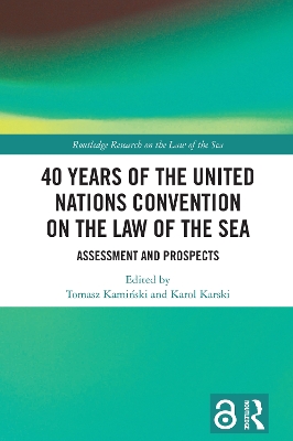 40 Years of the United Nations Convention on the Law of the Sea: Assessment and Prospects